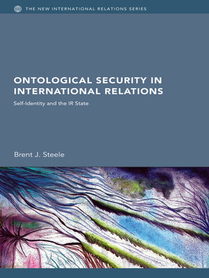 cover image of Ontological Security in International Relations